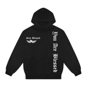 Stay Blessed Clothing Merch Store Stay Blessed You Are Blessed Hoodie Black