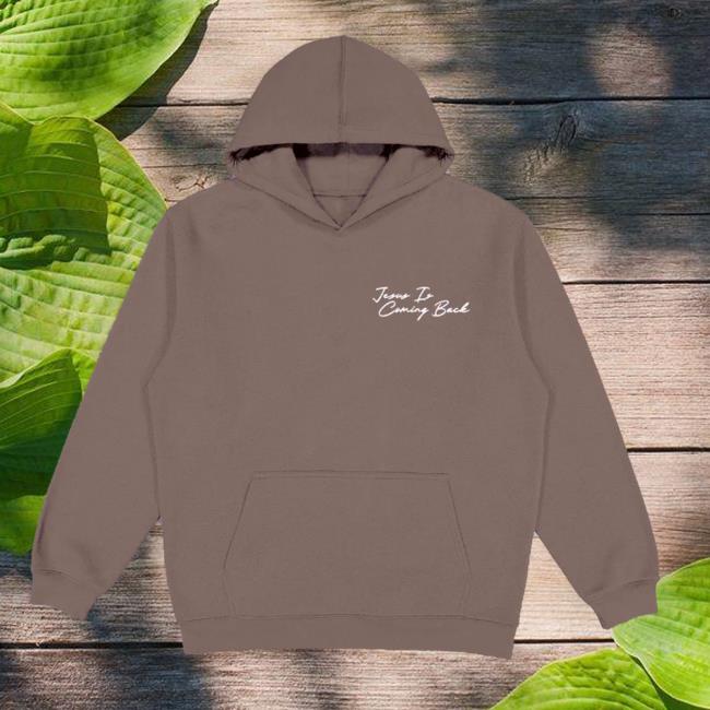 Josiah Queen Merch Store Shop Jesus Is Coming Back Soon Hoodie Josiah Queen Merch Store Shop Jesus Is Coming Back Soon Hoodie