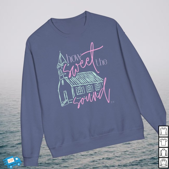 Tucked And Threaded Store Merch How Sweet The Sound Unisex Crewneck Sweatshirt Tucked And Threaded Store Merch How Sweet The Sound Unisex Crewneck Sweatshirt