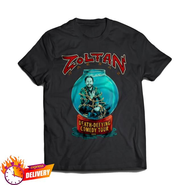 Zoltan Comedy Merch Store Shop Death Defying Comedy Tour 2025 Tee Zoltan Comedy Merch Store Shop Death Defying Comedy Tour 2025 Tee