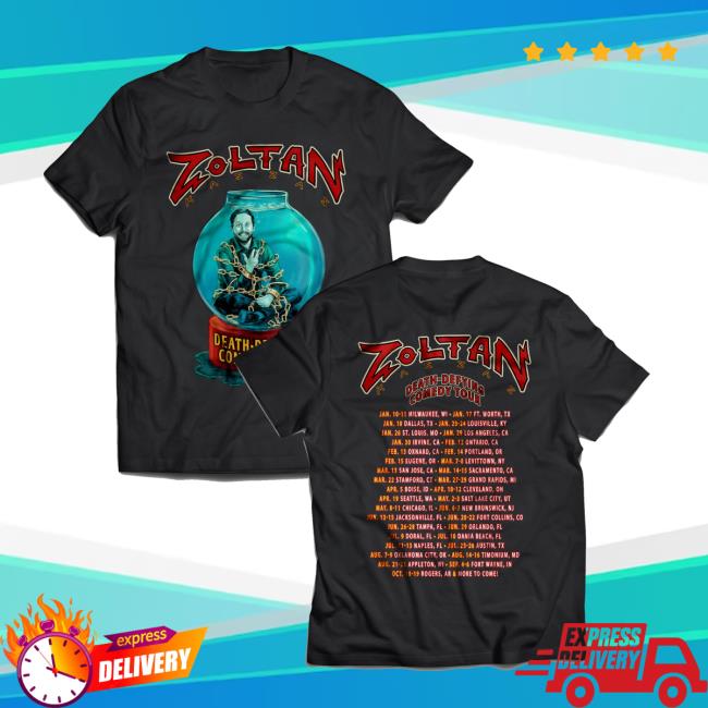 Zoltan Comedy Merch Store Shop Death Defying Comedy Tour 2025 Tee Zoltan Comedy Merch Store Shop Death Defying Comedy Tour 2025 Tee