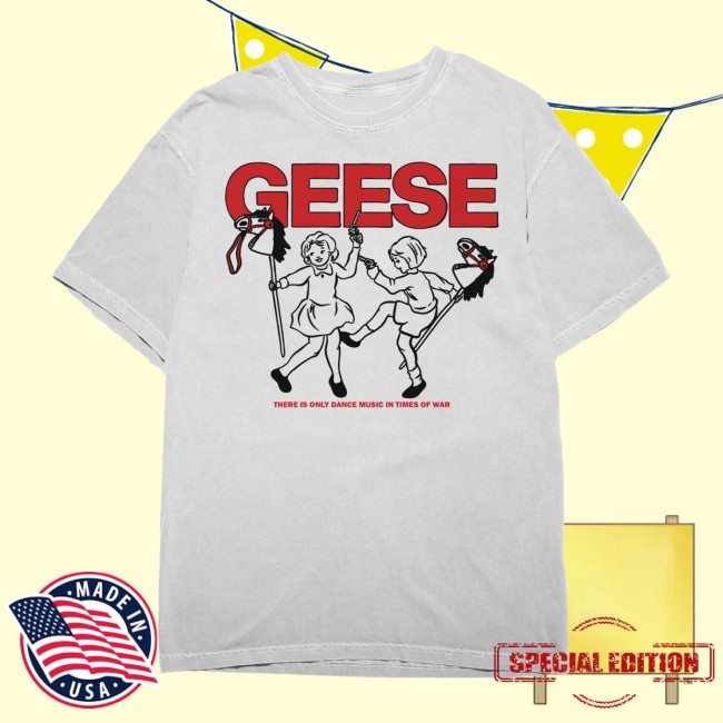 Geese Store Merch War Tee Geese Store Merch War Tee