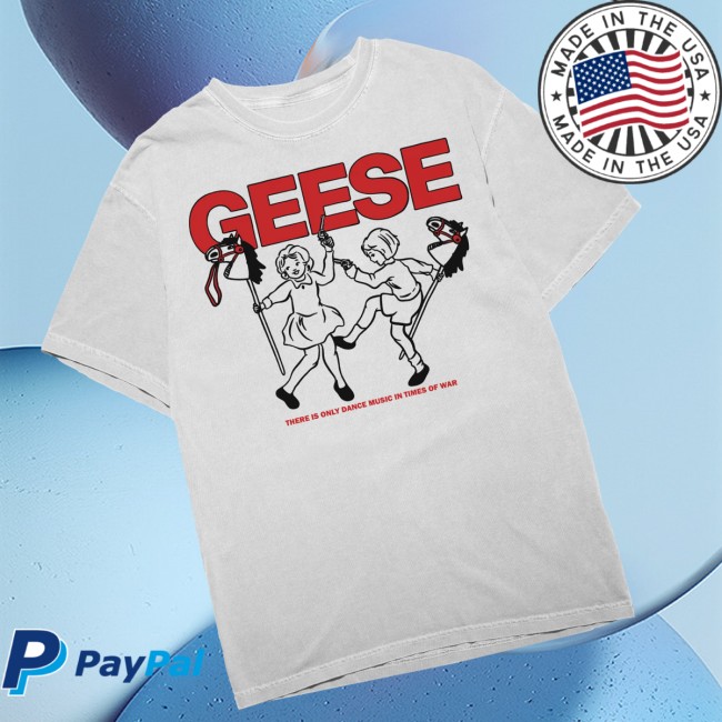 Geese Store Merch War Tee Geese Store Merch War Tee