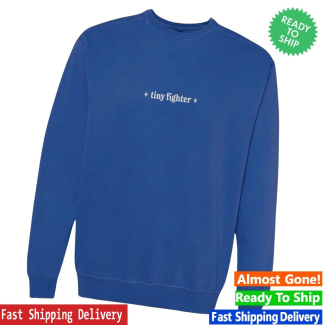 Emily Henry Merch Store Tiny Fighter Sweatshirt Emily Henry Merch Store Tiny Fighter Sweatshirt