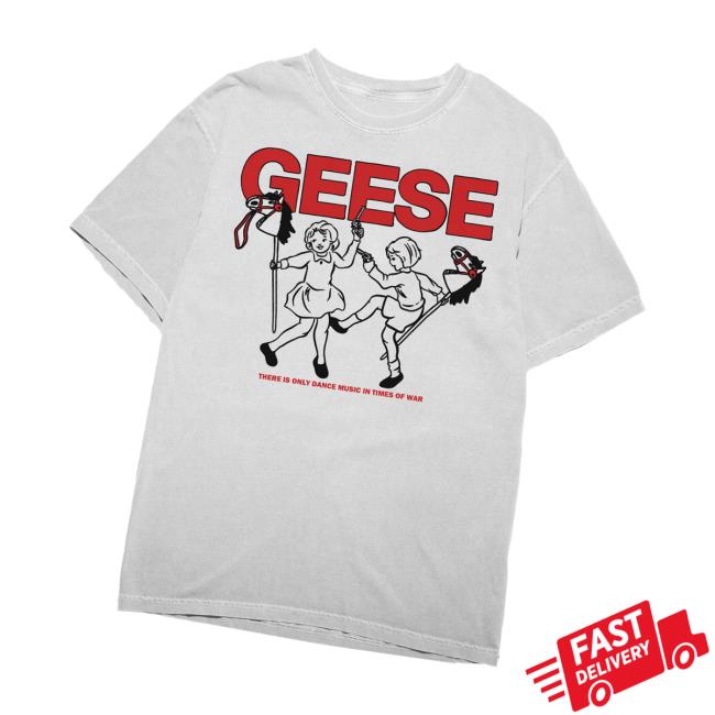 Geese Merch Store War Tee Geese Merch Store War Tee