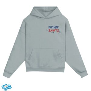 Future Saints Store Merch No Hesitation Box Fit Hoodie