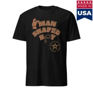 Taynee Lord Merch Store Certified Man Shaped Boy T-Shirt
