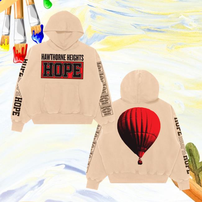 Hawthorne Heights Store Merch Hawthorne Heights Hope Hoodie Hawthorne Heights Store Merch Hawthorne Heights Hope Hoodie