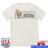 kenny Themeateater Merch Store Rather Be Hunting Huge Bucks T Shirta