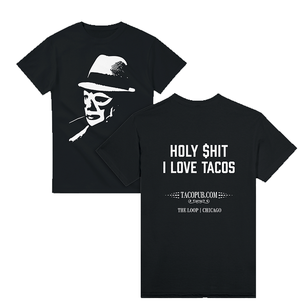 Tacopub Store Merch Holy $Hit I Love Tacos T-Shirt Tacopub Store Merch Holy $Hit I Love Tacos T-Shirt