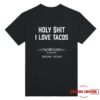 Tacopub Store Merch Holy $Hit I Love Tacos T-Shirt 3 kenny Tacopub Store Merch Holy Hit I Love Tacos T Shirt wr