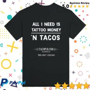 Tacopub Store Merch Tattoo Money T-Shirt