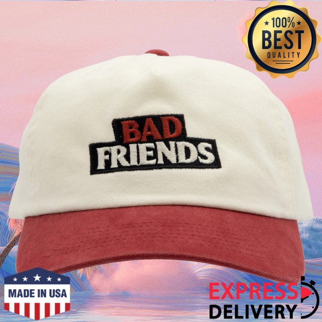 Bad Friends Merch Store Bad Friends Classic Hat Bad Friends Merch Store Bad Friends Classic Hat