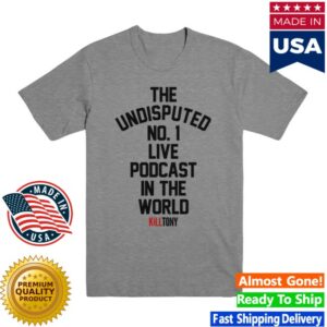 Kill Merch Store Kill Tony Undisputed T-Shirt
