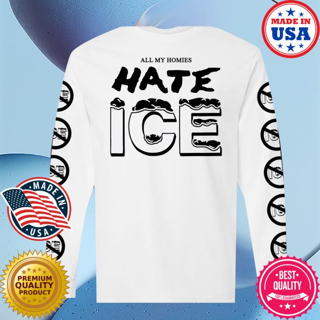 Deathtraitors Merch Store Shop All My Homies Hate Ice Long Sleeve Deathtraitors Merch Store Shop All My Homies Hate Ice Long Sleeve