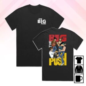 The Big Push Band Merch Store Shop Band T-Shirt