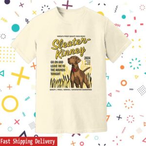 Hello Merch Store Shop Sleater Kinney Hounds T-Shirt