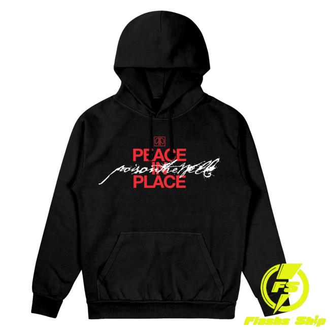 Poison The Well Merch Store Peace In Place Hoodie Poison The Well Merch Store Peace In Place Hoodie