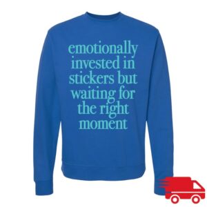 Pipsticks Store Merch Emotionally Invested Sweatshirt