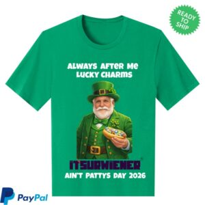Itsurwiener Store Merch Ain’t Pattys Day Shirt