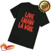 kenny Lavoix Shop Merch Store Live Laugh La Voixv