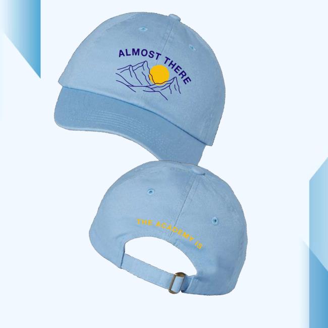 The Academy Is Shop Merch Store Almost There Hat The Academy Is Shop Merch Store Almost There Hat