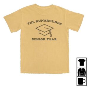 The Runarounds Shop Merch Store Senior Year T-Shirt