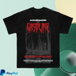 As Everything Unfolds Merch Store Gasoline T-Shirt