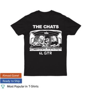 The Chats Merch Store Shop 6L Gtr Black Tshirt