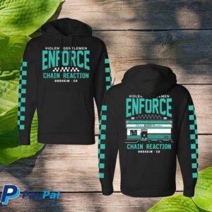 Violent Gentlemen Merch Store Shop Enforce Chain Reaction Pullover Hood