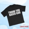 kenny basedworld store merch lil b thank you based god 1.1 t shirt.png w