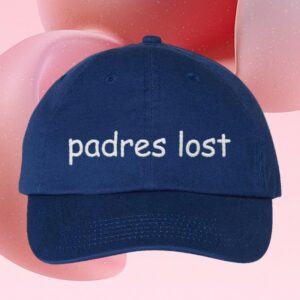 Mega64 Store Merch Padres Lost Dad Hat