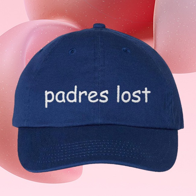Mega64 Store Merch Padres Lost Dad Hat Mega64 Store Merch Padres Lost Dad Hat