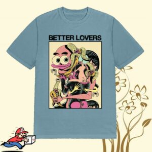 Better Lovers Merch Store Shop Banana Butts T-Shirt