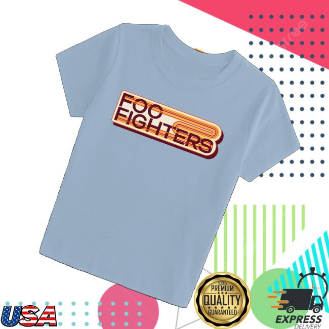 Foo Fighters Shop Merch Store Foo Fighters Tee Foo Fighters Shop Merch Store Foo Fighters Tee