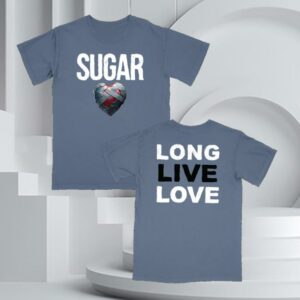 Sugar Redstar Merch Store Shop Sugar Long Live Love Tee