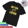 Better Lovers Merch Store Say Please T-Shirt 1 Better Lovers Merch Store Say Please T-Shirt