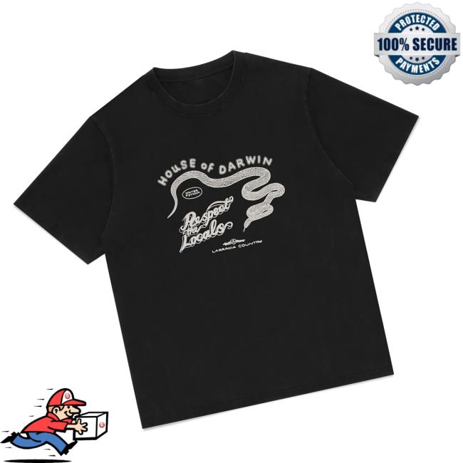 House Of Darwin Merch Store Respect The Locals 3 House Of Darwin Merch Store Respect The Locals