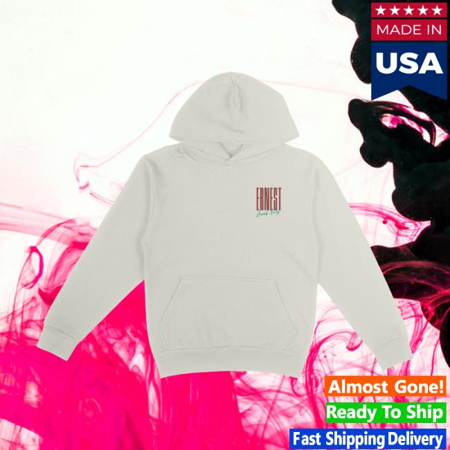 Ernest Official Merch Store Locals Only Hoodie 3 Ernest Official Merch Store Locals Only Hoodie