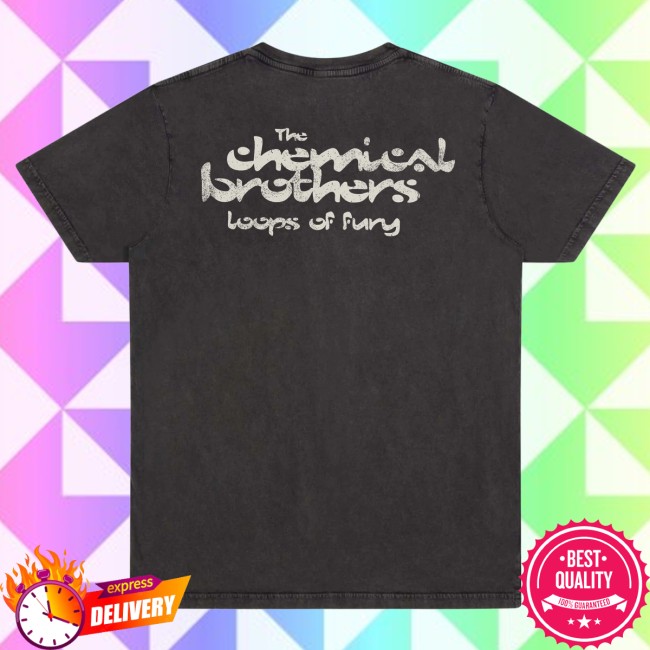 The Chemical Brothers Store Merch Special Edition Loops Of Fury T-Shirt 3 The Chemical Brothers Store Merch Special Edition Loops Of Fury T-Shirt