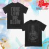 Allinmerch Store The Acacia Strain Tune Low Die Slow Tee