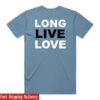 Bingo Merch Store House Of Dead Memories Long Live Love 7 Long Live Love T-Shirt 1 Bingo Merch Store House Of Dead Memories Long Live Love 7 Long Live Love T-Shirt