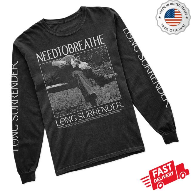 Needco Merch Store The Long Surrender Long Sleeve 3 Needco Merch Store The Long Surrender Long Sleeve