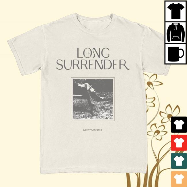 Needco Merch Store The Long Surrender Tee 2 Needco Merch Store The Long Surrender Tee