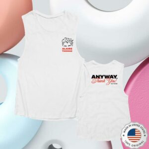 Bonfire Store Merch Shop Alaire Thomas Anyway Thank You Tank