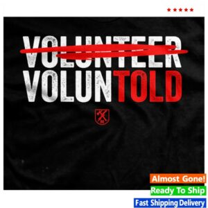 Rangerup Store Merch Voluntold T-Shirt