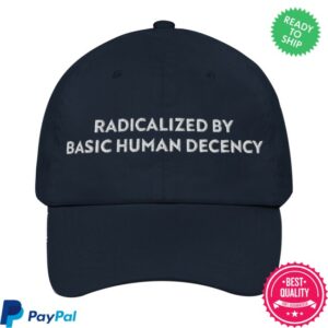 Sharon Mcmahon Store Merch Radicalized By Basic Human Decency Cap