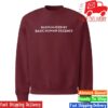 Sharon Mcmahon Merch Store Radicalized By Basic Human Decency Sweatshirt