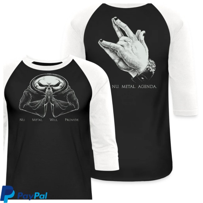 Nu Metal Agenda Store Merch Nu Metal Will Provide Baseball T-Shirt 4 Nu Metal Agenda Store Merch Nu Metal Will Provide - Baseball T-Shirt