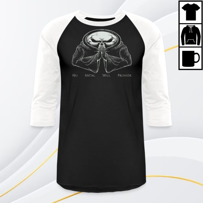 Nu Metal Agenda Store Merch Nu Metal Will Provide Baseball T-Shirt Nu Metal Agenda Store Merch Nu Metal Will Provide Baseball T-Shirt